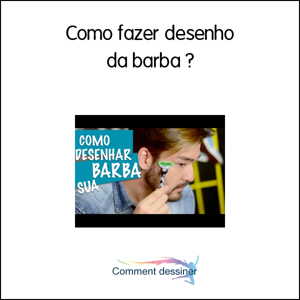 Como fazer desenho da barba